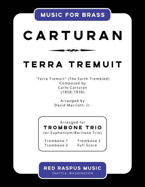 Terra Tremuit (Carturan) for Trombone Trio