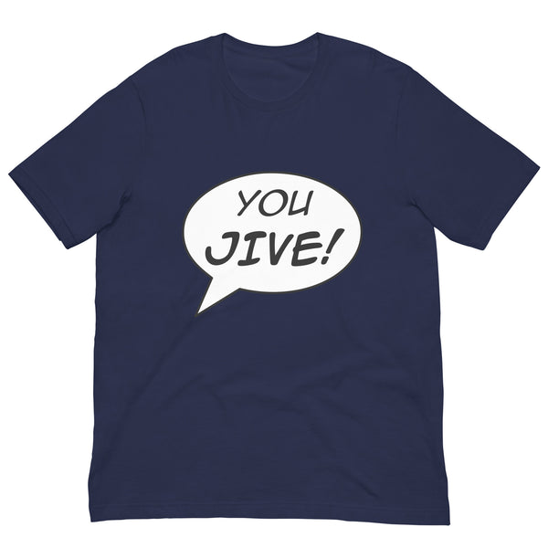 You Jive! T-Shirt (Tribute to Freddie Hubbard)