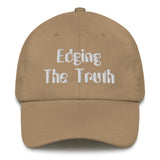 Edging The Truth Deluxe Embroidered Dad Hat