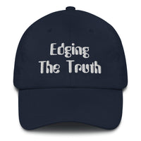 Edging The Truth Deluxe Embroidered Dad Hat